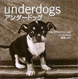 underdogs アンダードッグ