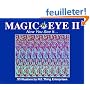 Magic Eye II: Now You See It ... : 3d Illusions
