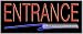 Entrance Neon Sign