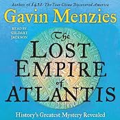 The Lost Empire of Atlantis: History's Greatest Mystery Revealed | [Gavin Menzies]