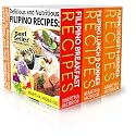 Delicious and Nutritious Filipino Recipes Boxed Set: Three Books in One Volume...Affordable, Easy and Tasty Meals You Will Love From Morning 'Til Night (Bestselling Filipino Recipes)