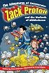 The Adventures of Commander Zack Proton and the Warlords of Nibblecheese (Adventures of Commander Zack Proton)