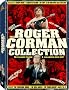 Roger Corman Collection (Bloody Mama / A Bucket of Blood / The Trip / Premature Burial / The Young Racers / The Wild Angels / Gas-s-s / X) Roger Corman Collection (Bloody Mama / A Bucket of Blood / The Trip / Premature Burial / The Young Racers / The Wild Angels / Gas-s-s / X)