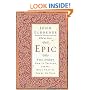 Epic: The Story God Is Telling and the Role That Is Yours to Play