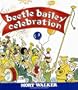 Beetle Bailey Celebration