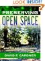Preserving Open Space: A Ste[-By-Step Guide for Volunteers Seeking to Limit Urban Sprawl