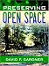 Preserving Open Space: A Ste[-By-Step Guide for Volunteers Seeking to Limit Urban Sprawl