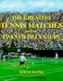 The Greatest Tennis Matches of the Twentieth Century