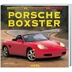 Porsche Boxster. Geschichte, Entwicklung, Technik