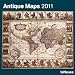 2011 Antique Maps Wall Calendar (Square Wall Cal)