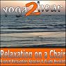 Relaxation on a Chair: Relaxation Session & Guide Book