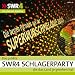 Die Besten Partyhits der Superwunschmelodie 2010