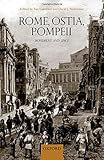 Rome, Ostia, Pompeii : movement and space