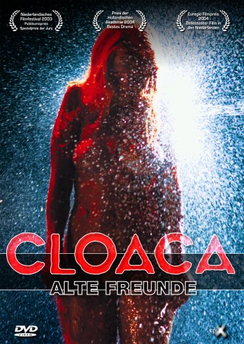 Cloaca - Alte Freunde (OmU)