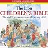 The Lion Children's Bible: The World's Greatest Story Retold for Every Child