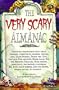 The Very Scary Almanac