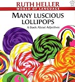 Many Luscious Lollipops (World of Language)