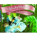 Wacky Wedding, The: A Book of Alphabet Antics