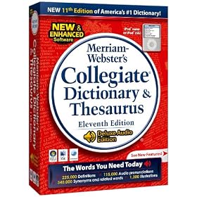 Merriam-Webster's Collegiate Dictionary & Thesaurus 11th edition