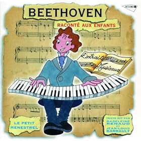 Beethoven Raconte Aux Enfants-Madeleine Renaud-Jean Louis Ba Rrault-Le Petit Menestrel
