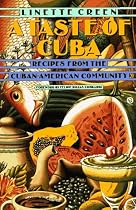 A Taste of Cuba: Recipes From the Cuban-American Community