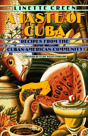 Buy A Taste of Cuba: Recipes From the Cuban-American Community