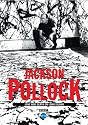 Jackson Pollock - Love & Death on Long Island
