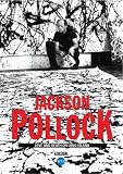Jackson Pollock - Love & Death on Long Island