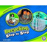 Recycling, Step by Step (Step-by-Step Stories)