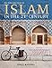 An Introduction to Islam in the 21st Century