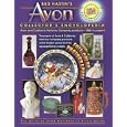 Bud Hastin's Avon Collector's Encyclopedia: Avon and California Perfume Company... by Bud Hastin