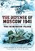 THE DEFENSE OF MOSCOW 1941: The Northern Flank