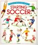Starting Soccer (Usborne First Skills)