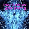 Psy Trance Goa Party