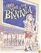 Once Upon a Banana