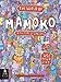 The World of Mamoko in the Time of Dragons