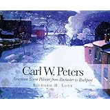 Carl W. Peters: American Scene Painter from Rochester to Rockport