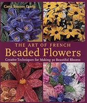 The Art of French Beaded Flowers