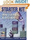 Starter Kit for the IBM iSeries and AS/400