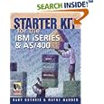 Starter Kit for the IBM iSeries and AS/400