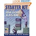 Starter Kit for the IBM iSeries and AS 400