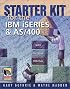 Starter Kit for the IBM iSeries and AS/400