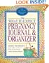 The What to Expect Pregnancy Journal & Organizer