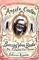Burning Your Boats: The Collected Short Stories