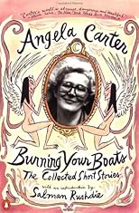 Burning Your Boats : Collected Short Stories (Intoduction by Salman Rushdie)