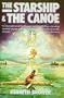 Starship & the Canoe