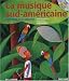 La musique sud-americaine : Cayetano et la baleine (1CD audio)