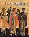 The Power of Icons: Russian and Greek Icons 15th-19th Century