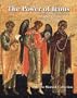 The Power of Icons: Russian and Greek Icons 15th-19th Century: Collection Jan Morsink