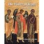 The Power of Icons: Russian and Greek Icons 15th-19th Century
